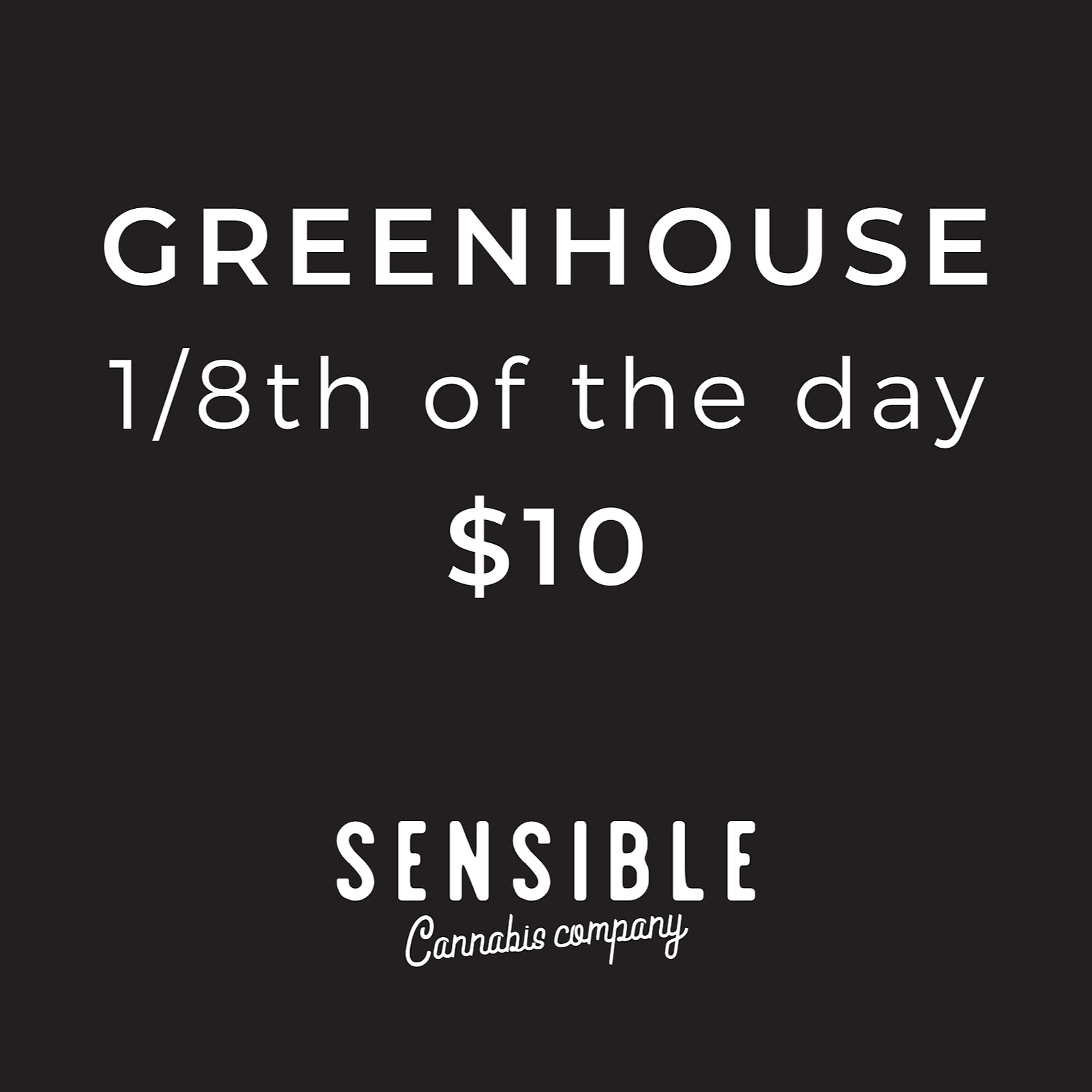 Sensible OG $10 - 8th of the Day